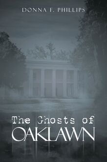 The Ghosts of Oaklawn