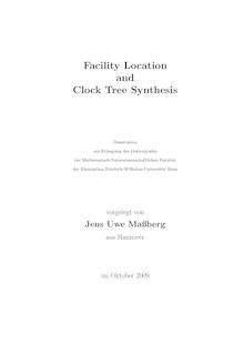 Facility location and clock tree synthesis [Elektronische Ressource] / vorgelegt von Jens Uwe Maßberg