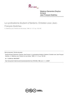 Le syndicalisme étudiant à Nanterre. Entretien avec Jean-François Godchau - article ; n°1 ; vol.11, pg 105-109