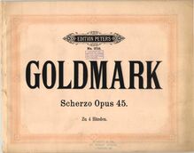 Partition couverture couleur, Scherzo pour orchestre, Op.45, Goldmark, Carl