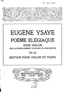 Partition de violon, Poème élégiaque, Op.12, Poème élégiaque pour Violon avec Accompagnement de Piano ou d Orchestre, Op.12