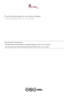 Psychophysiologie et neuropsychologie - compte-rendu ; n°3 ; vol.91, pg 462-463
