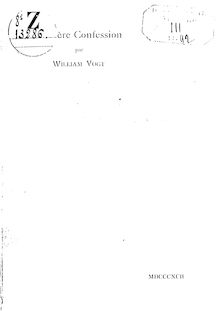 L altière confession / William Vogt ; portrait de l auteur... par Marcelin Desboutins