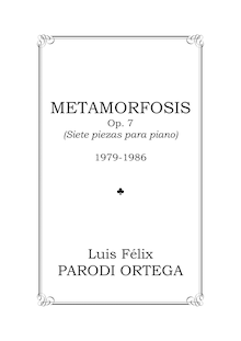 Partition complète, Metamorfosis, Parodi Ortega, Luis Félix