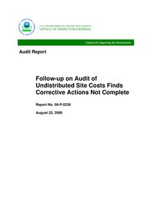 Follow-up on Audit of Undistributed Site Costs Finds Corrective Actions Not Complete, 08-P-0236, August