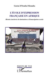 L école d expression française en Afrique