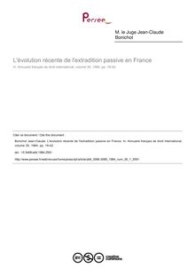 L évolution récente de l extradition passive en France - article ; n°1 ; vol.30, pg 19-42