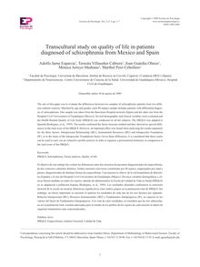 TRANSCULTURAL STUDY ON QUALITY OF LIFE IN PATIENTS DIAGNOSED OF SCHIZOPHRENIA FROM MEXICO AND SPAIN(Estudio transcultural sobre calidad de vida en pacientes diagnosticados de esquizofrenia de México y España)