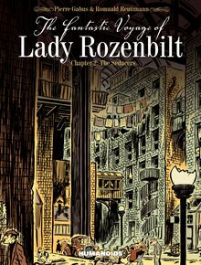 The Fantastic Voyage of Lady Rozenbilt  Vol.2 : The Seducers