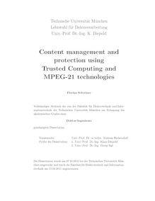 Content management and protection using trusted computing and MPEG-21 technologies [Elektronische Ressource] / Florian Schreiner