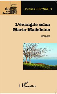 L évangile selon Marie-Madeleine