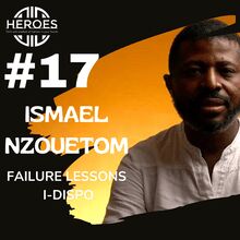 #17 Failure Lesson (I-Dispo) Ismael Nzouetom