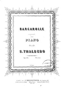 Partition complète, Barcarolle, Op.60, Barcarolle (A major), Thalberg, Sigismond