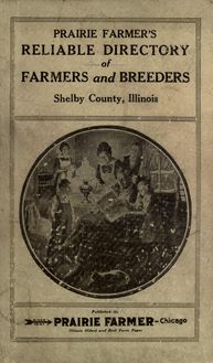 Prairie Farmer s directory of Shelby County Illinois