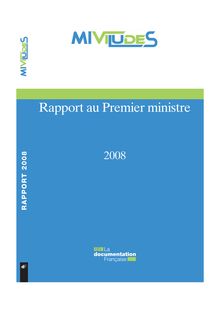 Mission interministérielle de vigilance et de lutte contre les dérives sectaires - MIVILUDES : rapport au Premier ministre 2008