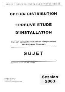 Etude d installations 2003 BP - Electrotechnique option Distribution