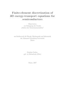 Finite element discretization of 3D energy transport equations for semiconductors [Elektronische Ressource] / Stephan Gadau