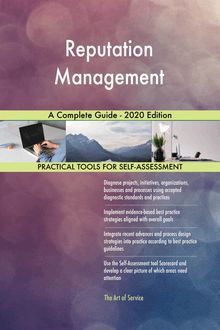 Reputation Management A Complete Guide - 2020 Edition