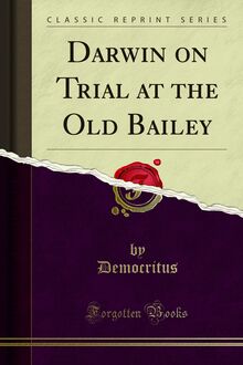 Darwin on Trial at the Old Bailey
