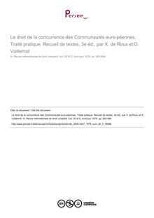 Le droit de la concurrence des Communautés euro­péennes, Traité pratique. Recueil de textes, 3e éd., par X. de Roux et D. Voillemot - note biblio ; n°2 ; vol.30, pg 693-694