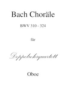 Partition BWV 310-324: parties, choral harmonisations, Vierstimmige Choralgesänge ; Four Part Chorales