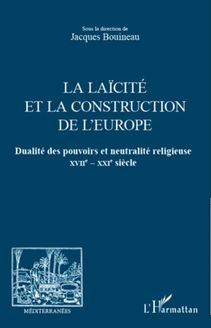 La laïcité et la construction de l Europe