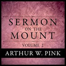Sermon on the Mount, Volume 2