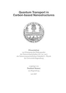 Quantum transport in carbon-based nanostructures [Elektronische Ressource] / Norbert Nemec