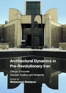 Architectural Dynamics in Pre-Revolutionary Iran