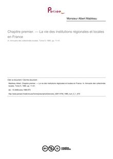 Chapitre premier. — La vie des institutions régionales et locales en France - article ; n°1 ; vol.5, pg 11-41