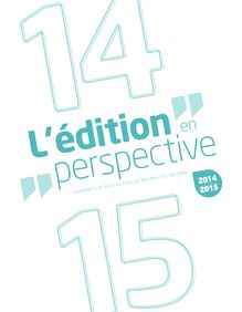 2014/2015 Rapport annuel « L’édition en perspective" SNE