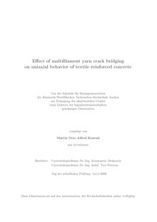 Effect of multifilament yarn crack bridging on uniaxial behavior of textile reinforced concrete [Elektronische Ressource] / vorgelegt von Martin Otto Alfred Konrad