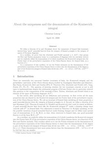 About the uniqueness and the denominators of the Kontsevich