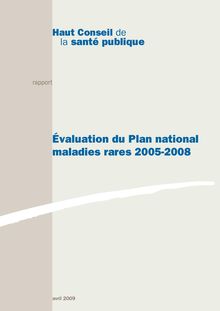 Evaluation du Plan national maladies rares 2005-2008