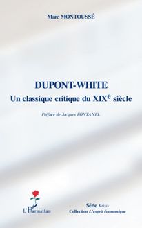 Dupont-White, un classique critique au XIXe siècle