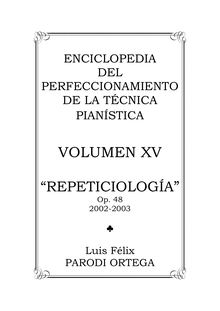 Partition complète, Repeticiología, Parodi Ortega, Luis Félix