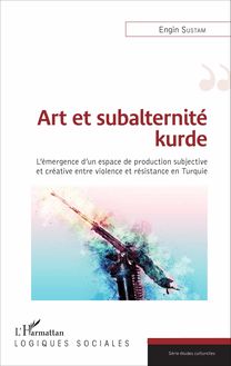 Art et subalternité kurde