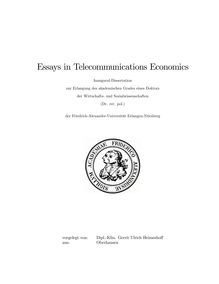 Essays in telecommunications economics [Elektronische Ressource] / vorgelegt von Gerrit Ulrich Heimeshoff