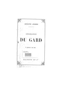 Géographie du département du Gard (5e édition) / par Adolphe Joanne,...