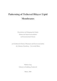 Patterning of tethered bilayer lipid membranes [Elektronische Ressource] / Mathieu Jung