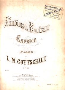 Partition complète, Fantôme de Bonheur - Caprice, Op.36, Gottschalk, Louis Moreau