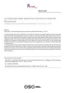 La ricostruzione della voluta ionica vitruviana nei trattati del Rinascimento - article ; n°1 ; vol.105, pg 133-175