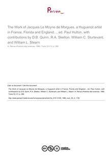 The Work of Jacques Le Moyne de Morgues, a Huguenot artist in France, Florida and England..., ed. Paul Hulton, with contributions by D.B. Quinn, R.A. Skelton, William C. Sturtevant, and William L. Stearn  ; n°3 ; vol.33, pg 288-288