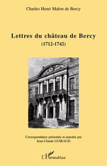 Lettres du château de Bercy (1712-1742)
