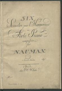 Partition , partie 2 (1792), Six Sonates pour l Harmonica, qui peuvent servir aussi pour le Piano Forte