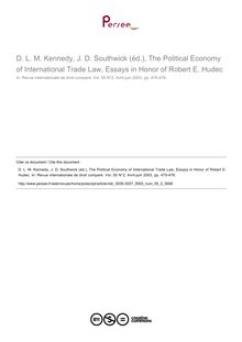 D. L. M. Kennedy, J. D. Southwick (éd.), The Political Economy of International Trade Law, Essays in Honor of Robert E. Hudec - note biblio ; n°2 ; vol.55, pg 475-476