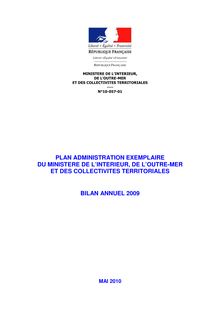 Plan Administration exemplaire du ministère de l intérieur, de l outre-mer et des collectivités territoriales - Bilan annuel 2009