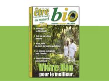 Etre bio magazine - Juillet / Août 2012