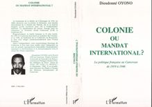 Colonie ou mandat international ?