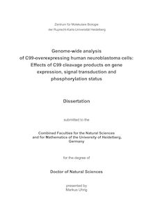 Genome-wide analysis of C99-overexpressing human neuroblastoma cells [Elektronische Ressource] : effects of C99 cleavage products on gene expression, signal transduction and phosphorylation status / presented by Markus Uhrig